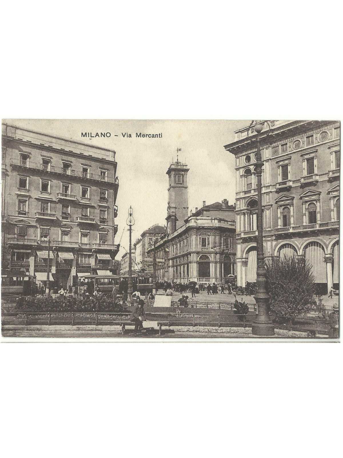 CARTOLINA LOMBARDIA MILANO VIA MERCANTI TRAM VIAGGIATA MF27369