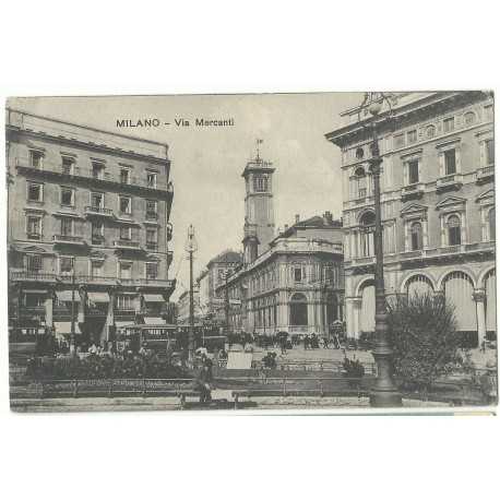 CARTOLINA LOMBARDIA MILANO VIA MERCANTI VIAGGIATA MF27343