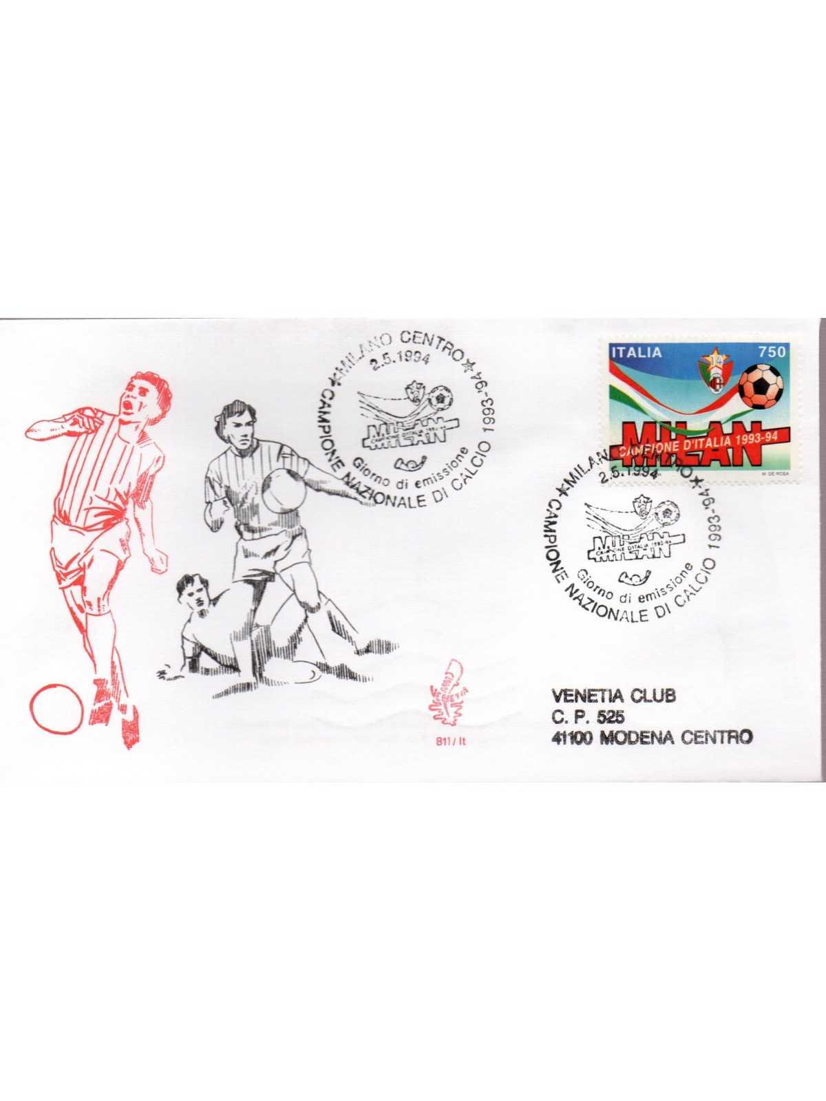 1994 FDC VENETIA 811 ITALIA MILAN CAMPIONE D'ITALIA VIAGGIATA MF28521