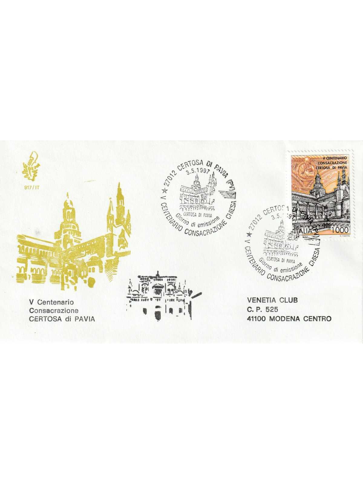 1997 FDC VENETIA 917/IT ITALIA V CENTENARIO CERTOSA DI PAVIA MF80384