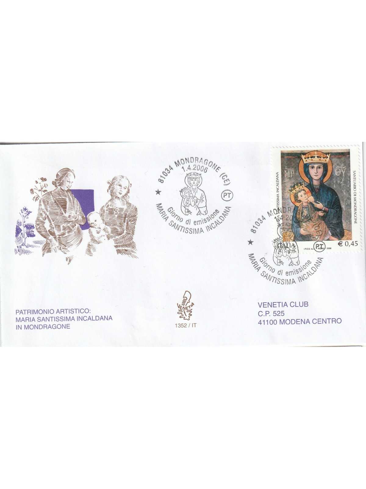 2006 FDC VENETIA 1352/IT ITALIA MARIA SANT.MA INCALDANA MF80621