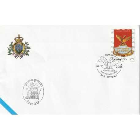 2003 FDC LIBERTAS A.A.S.F.N. SAN MARINO INAUGURAZ. TEATRO LA FENICE MF81554