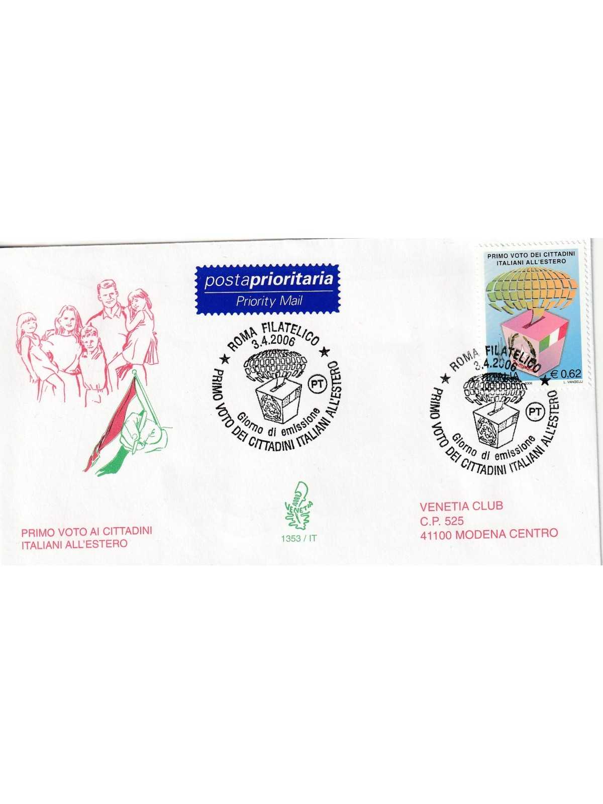 2006 FDC VENETIA 1353/IT ITALIA PRIMO VOTO AI CITTADINI ITA. ALL'ESTERO MF80622