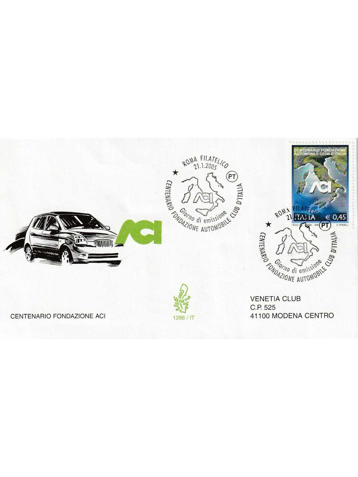 2005 FDC VENETIA N. 1286/IT TALIA CENTENARIO FONDAZIONE ACI MF80558